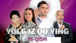 Yolg'iz qo'ying 36 qism