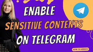 How To Enable / Disable Sensitive Contents on Telegram (2023)