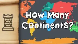 How Many Continents Are There In The World?