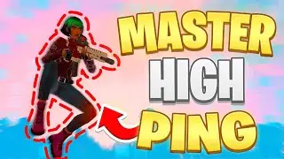 How to MASTER HIGH PING IN FORTNITE (Play Like You're on 0 PING)