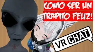 Como Ser Un Trapito Feliz! VRCHAT