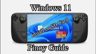 How to install Windows 11 on Steam Deck SD Card | Controller setup updated new link