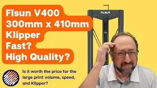 Flsun V400 Review: Big, Running Kipper. Is is fast with high quality?