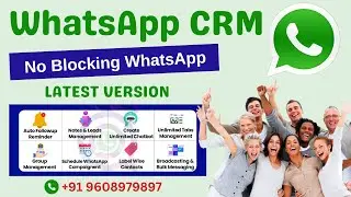 Latest WhatsApp CRM Software Lifetime Validity with Free Update|  Bulk WhatsApp Sender