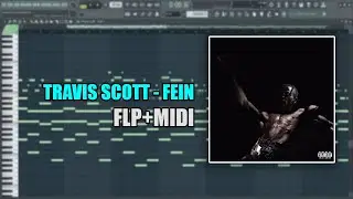 Travis Scott - Fein (MIDI + FLP) (FL Studio Piano Tutorial / Cover)