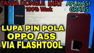 Forgot Oppo A5S PIN using the free Flashtool application without MRT dongle and without dismantli...