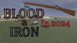 Blood & Iron in 2024 | Roblox