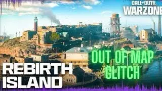 The Out Of Map Glitch || Call of Duty - Warzone Rebirth Island ( WORKING )