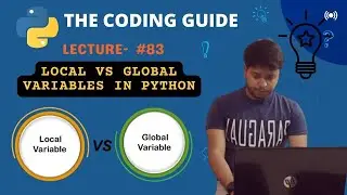 Local Vs Global Variables In Python | Scope/Life of Variables | Python Tutorials For Beginners