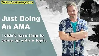Just An AMA Tonight, Hanging Out and Answering Questions - After Hours with WriterSanctuary 🥃