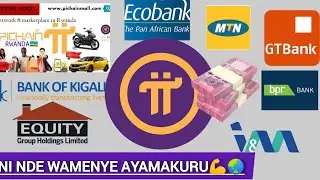AMAKURU YIHUTIRWA CONFIRMED News  KUZABIKUZA Pi kuri MOMO, EQUITBANK, BK BIZAKUNDA