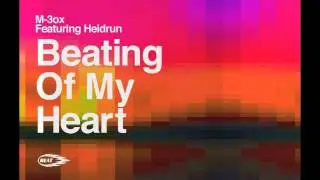 M-3ox feat Heidrun - Beating Of My Heart (Matisse & Sadko Remix)