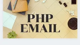 sending email||headers||reviewing smtp||php mailer||email  example|how to use email function in php