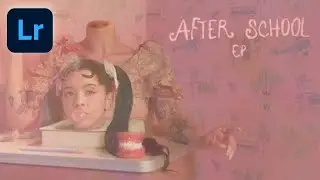 EDIT LIKE MELANIE MARTINEZ AFTER SCHOOL EP LOOK LIGHTROOM PRESET
