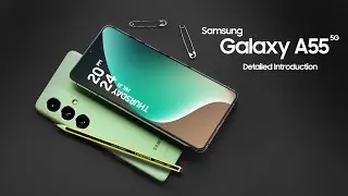 Samsung Galaxy A55 (2024) Introduction!!!