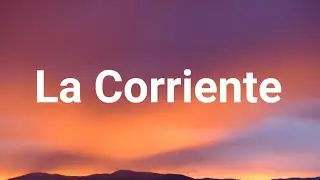 Bad Bunny - La Corriente (Letra_Lyrics) (ft. Tony Dize) _ Un Verano Sin Ti