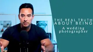 The REAL Truth About Being A Wedding Photographer
