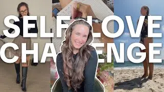 30 Day Self Love Challenge // The Rules + My Results