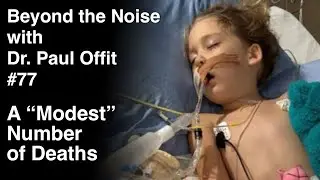 Beyond the Noise #77: A 'modest' number of deaths