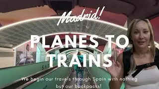 Daily Series Ep 16- Planes to Trains we are off to Madrid