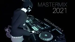 MasterMix 2021 - Mezcla en Movil Vol 4 (МастеPмикс 2021 - Микс 4)