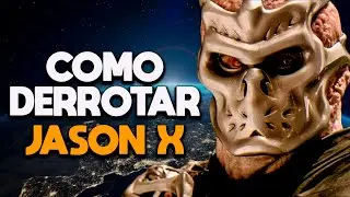 COMO DERROTAR JASON X - RECAP