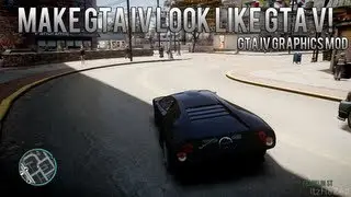 GTA V GRAPHICS? (Make GTA IV Look Like GTA V)