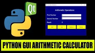 Sanyu Academy | Python Pyqt5 Project in QtDesigner  | how to make arithmetic operations in GUI form