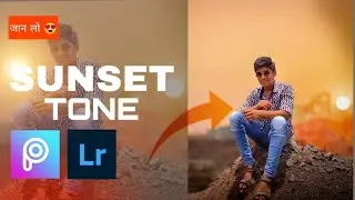 Lightroom and Picsart Sunset Look Photo Retouching Tutorial - Somesh SJ