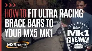 How to fit Ultra Racing Upper & Lower Brace Bars to your MX5 Mk1