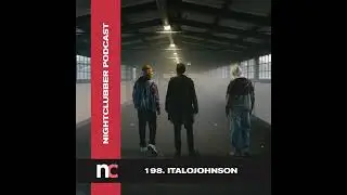 Italojohnson, Nightclubber Podcast 198