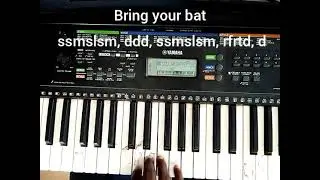 Tonic solfa of Bring your bat (nursery rhymes)