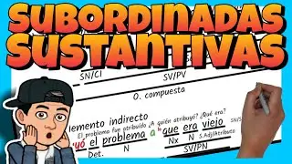 📚 ORACIÓN SUBORDINADA SUSTANTIVA | Análisis sintáctico