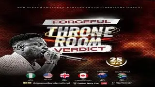 FORCEFUL THRONE ROOM VERDICT [THE KING OF KINGS HAS RULED IN MY FAVOUR] || NSPPD || 25TH MARCH 2024