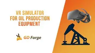 VR Simulator for oil production equipment