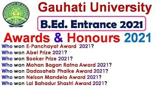 Gauhati University B.Ed 2021 /  Awards & Honours 2021 / Most Important Questions