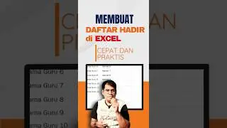 Cara membuat daftar hadir di Excel supercepat, simpel dan praktis