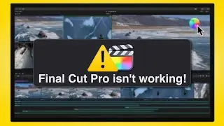 13 Troubleshooting Tips When Final Cut Pro Isn't Working...