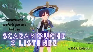 [ASMR] Scaramouche comforts you  - Genshin Impact ASMR