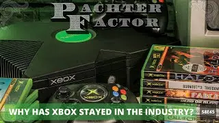Why has Xbox stayed in the industry? - Pachter Factor S8E45