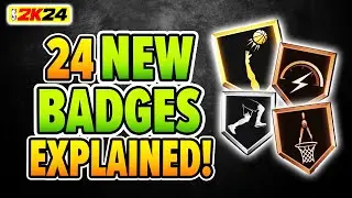 All 24 New Badges EXPLAINED