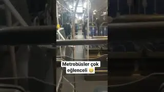 METROBÜSLERİN GÜNLÜK RUTİNLERİ 😁