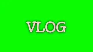 Футаж VLOG