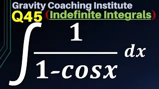 Q45 | Evaluate ∫1/(1-cosx) dx | Integral of 1/(1-cosx) dx | Integration of 1/(1-cosx) dx | Class 12