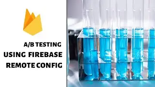 Perform A/B Test 🧪 using Firebase Remote Config in Android | FirebaseTutorials.com