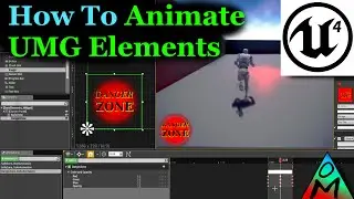 UE4 Tutorial | Animate UMG Elements | Safe / Danger Zone