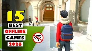 Top 15 Best OFFLINE Games on Android & iOS | Top 10 New OFFLINE Games for Android 2026