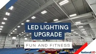 LED Lighting Upgrade: How We Helped Fun and Fitness