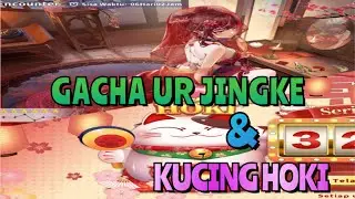 GACHA JINGKE UR & KUCING HOKI DESTINY GIRL
