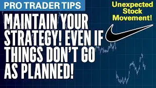 Pro Trader Tips: Maintain Your Strategy Even When Trades Don't Go as Planned!